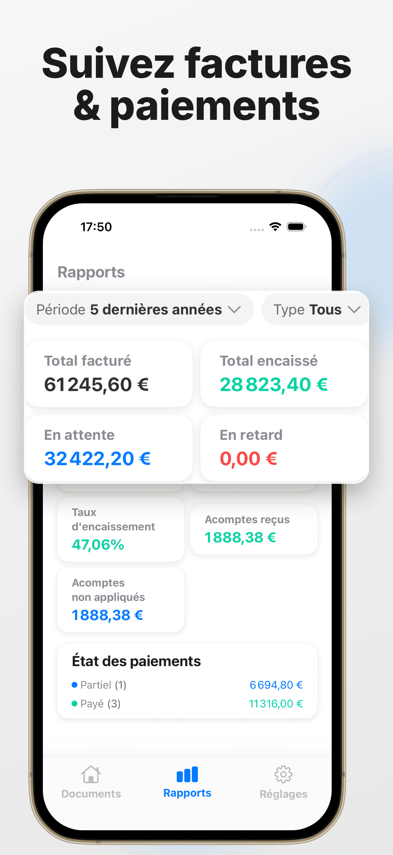 Rapports : facturé, encaissé, en attente, en retard
