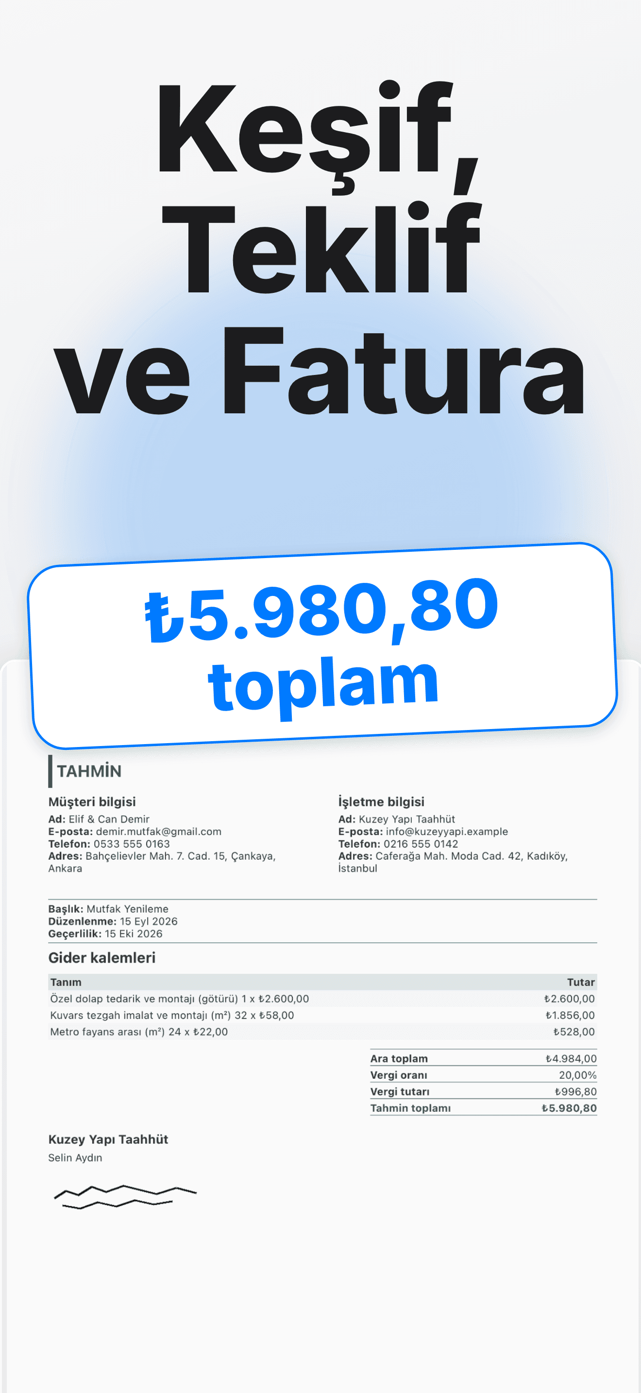 Tahmin, teklif ve fatura tek yerde